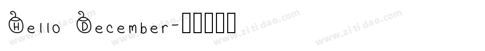 Hello December字体转换